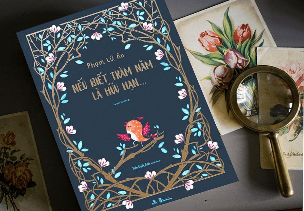 Review Sách Nếu Biết Trăm Năm Là Hữu Hạn: Cuốn Sách Nhẹ Nhàng Chạm Đến Trái Tim